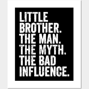 little brother the man- the myth the bad influnce Posters and Art